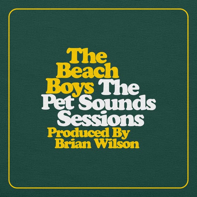 The Pet Sounds Sessions (Deluxe Edition) album cover