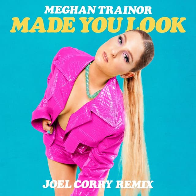Made You Look (Joel Corry Remix) cover