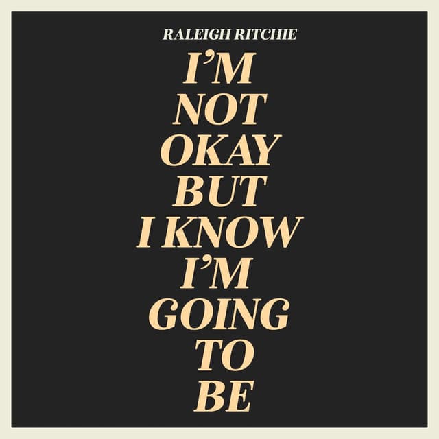 I’m Not Okay but I Know I’m Going to Be cover