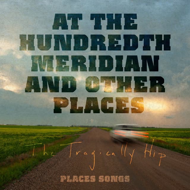 At The Hundredth Meridian and Other Places cover