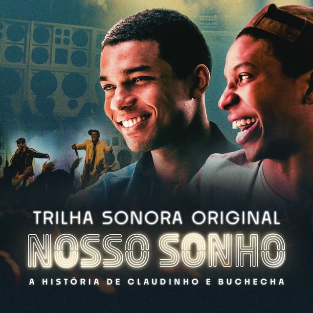 Trilha Sonora do filme Nosso Sonho - Claudinho & Buchecha cover
