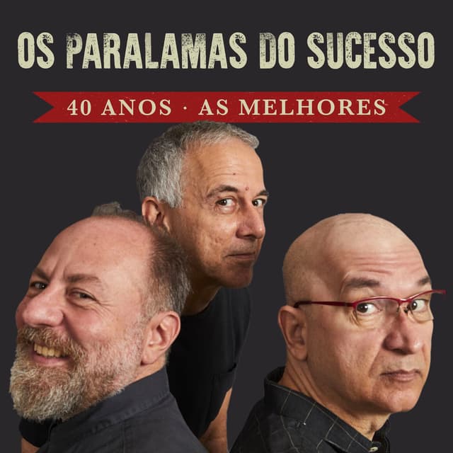 Os Paralamas do Sucesso: 40 Anos - As Melhores cover