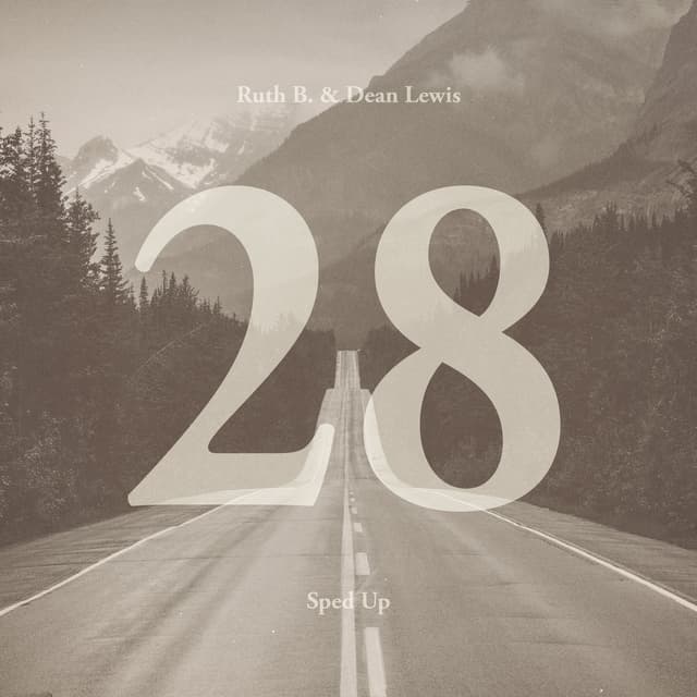 28 with Dean Lewis (Sped Up) cover