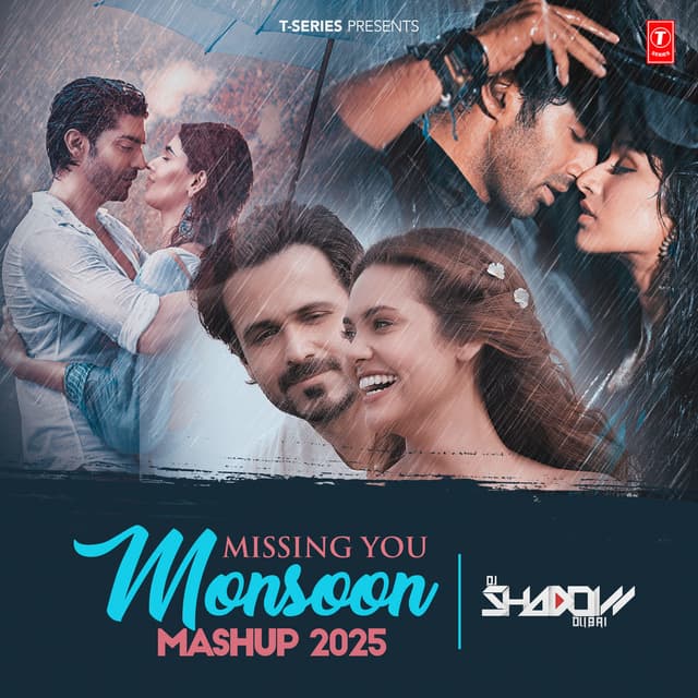 Missing You Monsoon Mashup 2025 cover