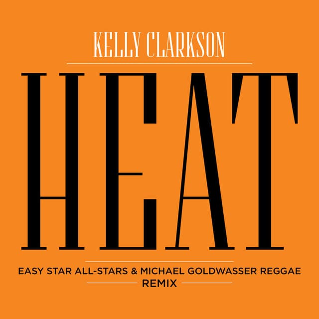 Heat (Easy Star All-Stars & Michael Goldwasser Reggae Remix) cover