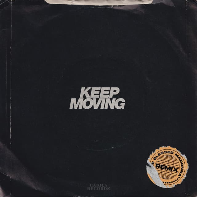 Keep Moving (The Blessed Madonna remix) cover