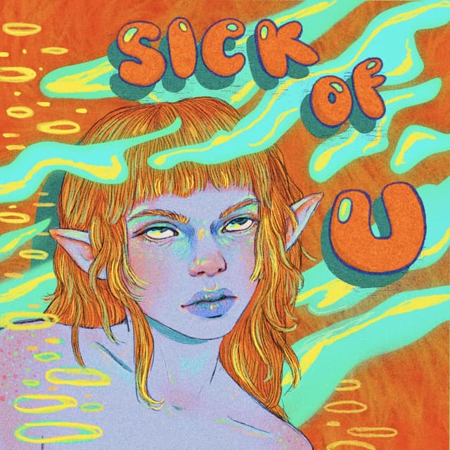 SICK OF U cover
