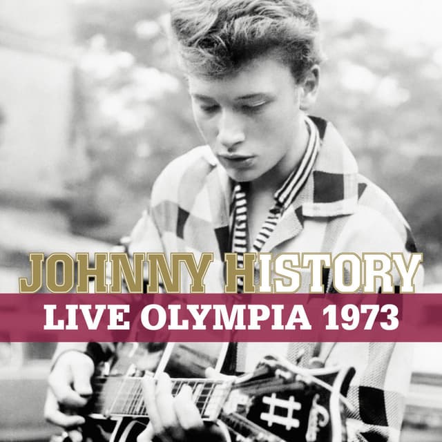 Johnny History - Live Olympia 1973 (Remasterisé) cover