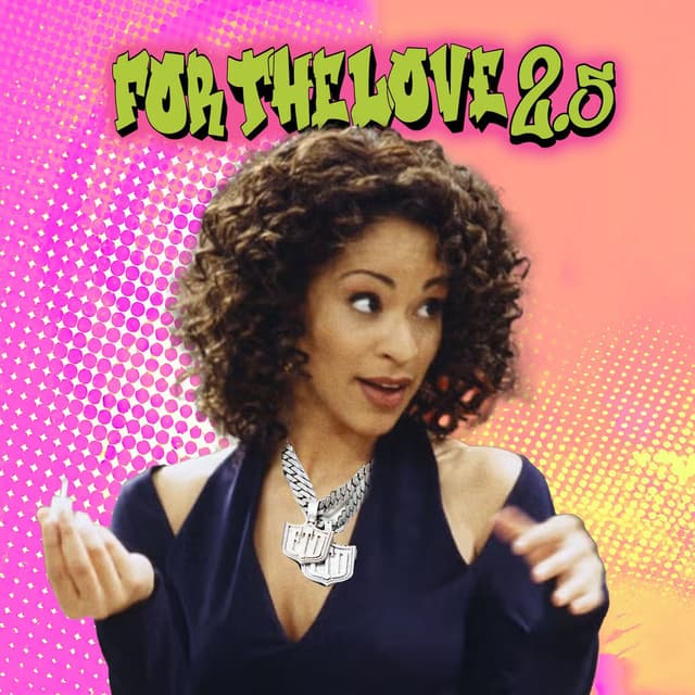 FOR THE LOVE 2.5 cover