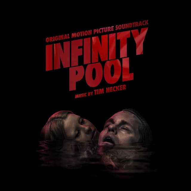 Infinity Pool (Original Motion Picture Soundtrack) cover