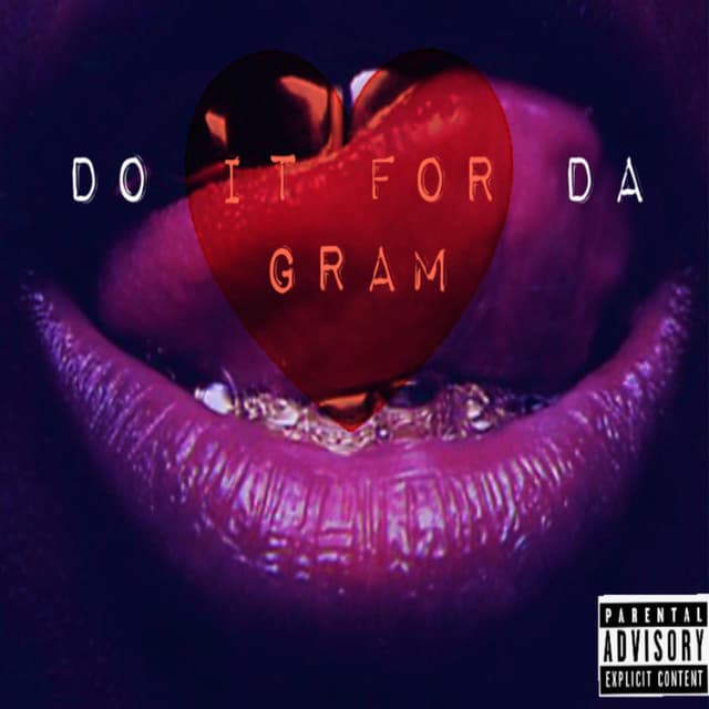 Do It for Da Gram cover