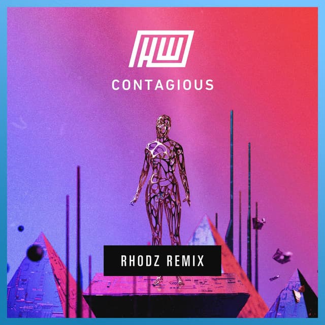 Contagious (Rhodz Remix) cover