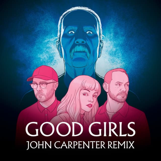 Good Girls (John Carpenter Remix) cover