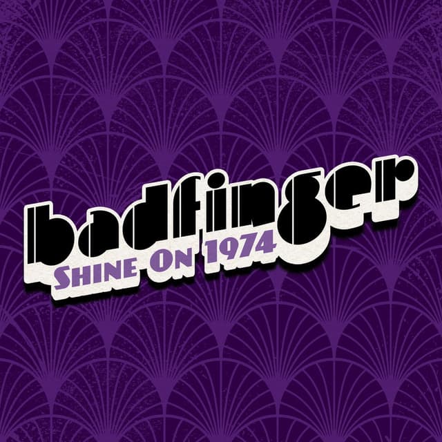Shine On: Badfinger 1974 cover