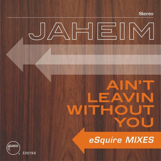 Ain't Leavin Without You (eSquire Mixes) cover