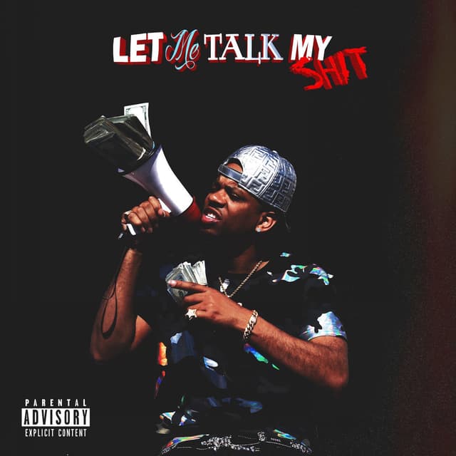 Let Me Talk My Shit cover