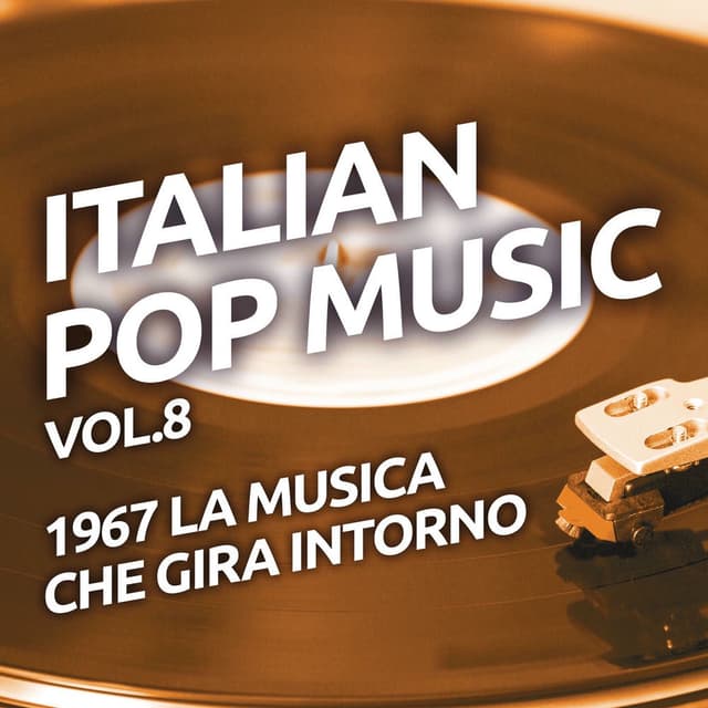 1967 La musica che gira intorno - Italian pop music, Vol. 8 cover