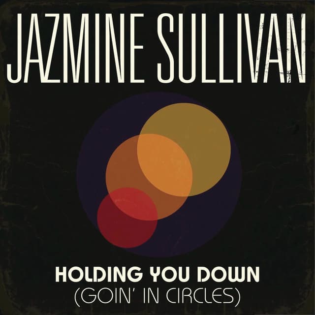 Holding You Down (Goin' in Circles) cover