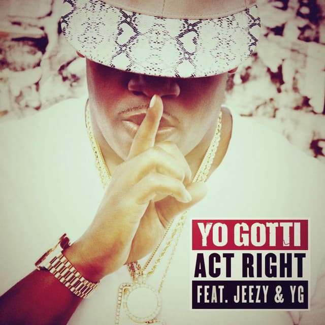 Act Right (feat. Jeezy & YG) cover