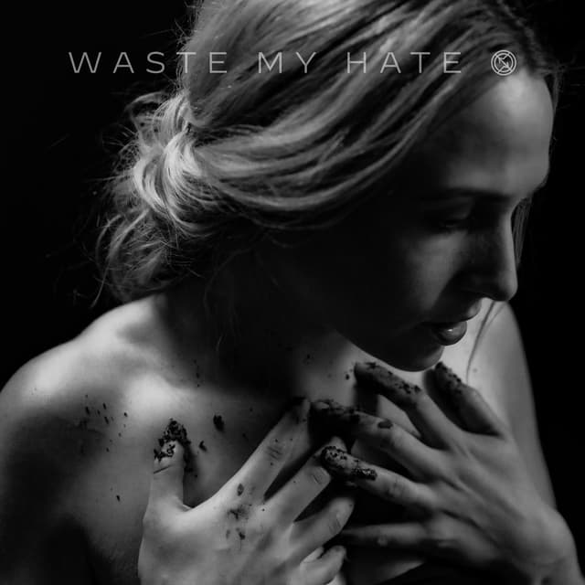 Waste My Hate cover