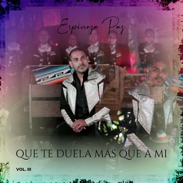 Que Te Duela Más Que a Mí, Vol. 3 (En Vivo) cover