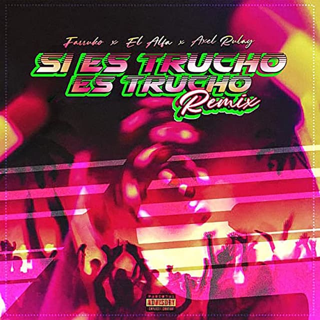 Si Es Trucho Es Trucho (Remix) cover