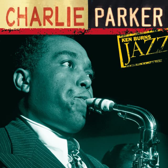 Charlie Parker: Ken Burns's Jazz cover