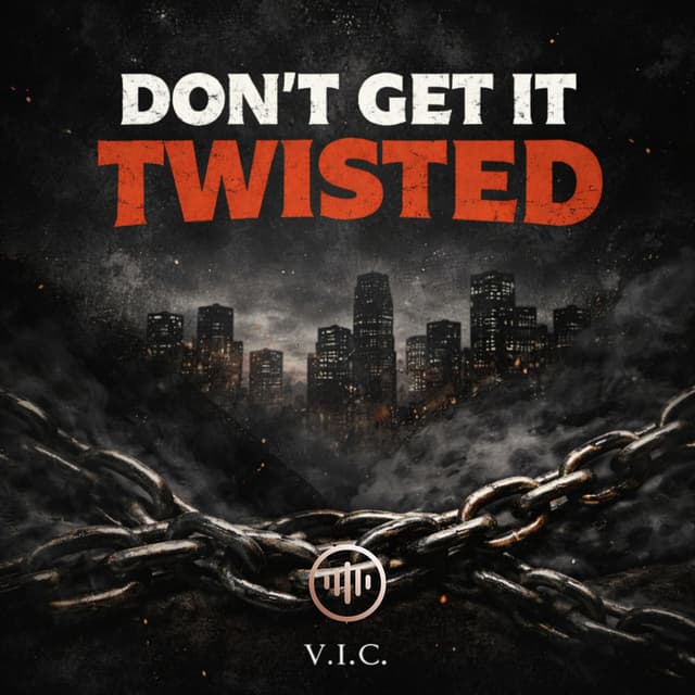 DON'T GET IT TWISTED cover