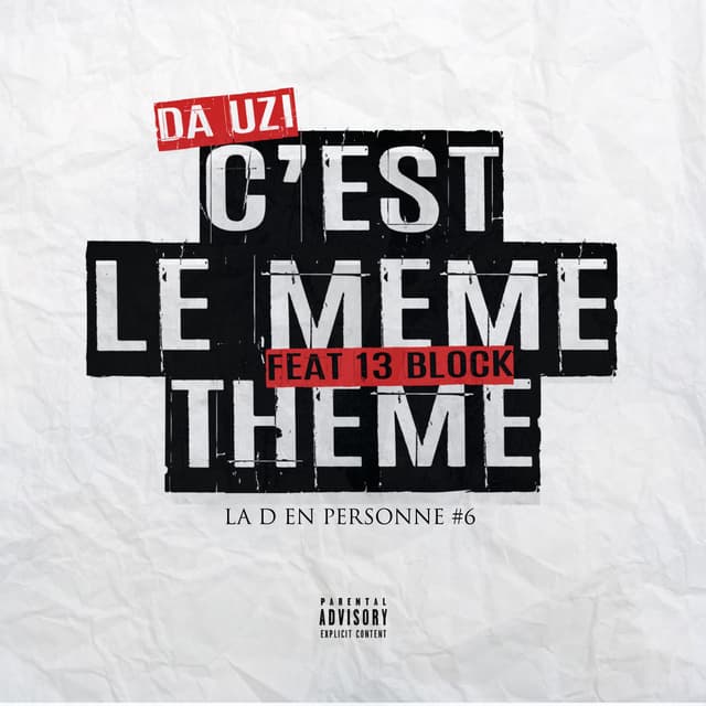 C'est le même thème (feat. 13 Block) cover