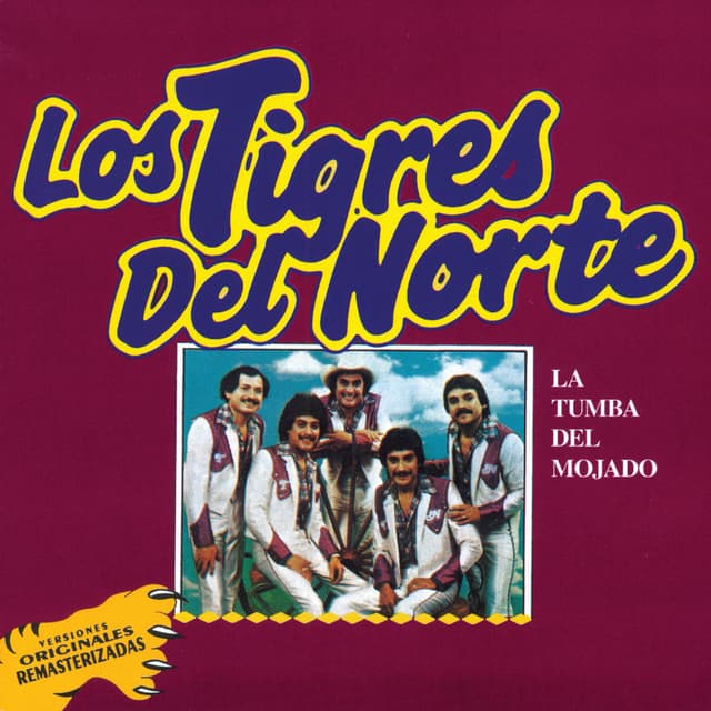 La Tumba Del Mojado (Versiones Originales Remasterizadas) cover