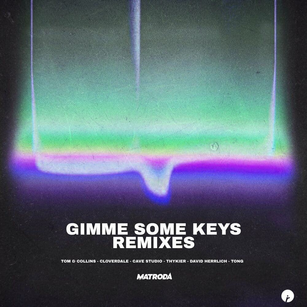 Gimme Some Keys (Remixes) cover