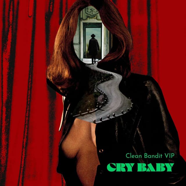 Cry Baby (Clean Bandit VIP Mix) cover