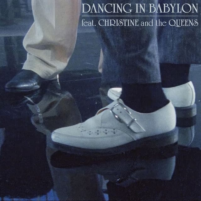 Dancing In Babylon (feat. Christine and the Queens) cover