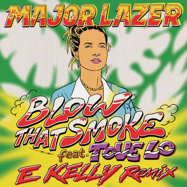 Blow That Smoke (feat. Tove Lo) (E Kelly Remix) cover