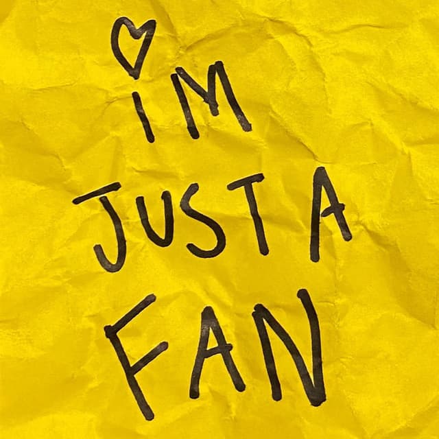 I'm Just A Fan cover