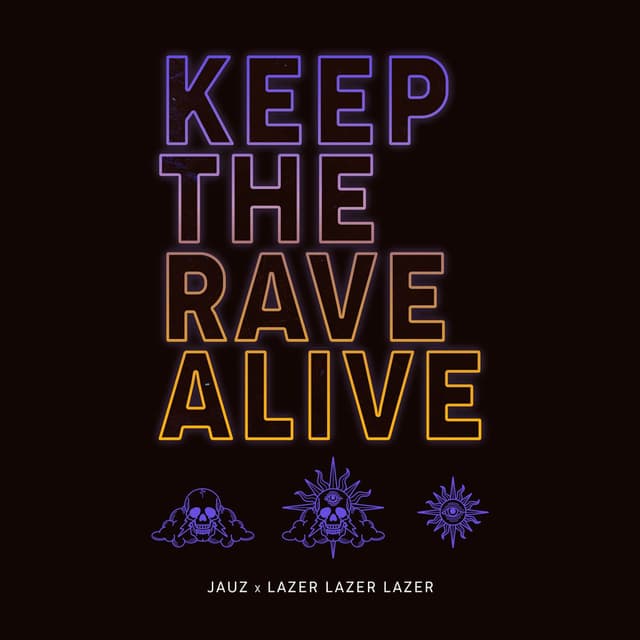 Keep the Rave Alive cover