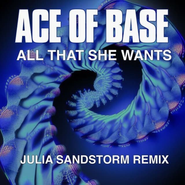 All That She Wants (Julia Sandstorm Remix) cover