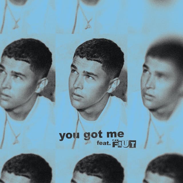 You Got Me (feat. Frut) cover