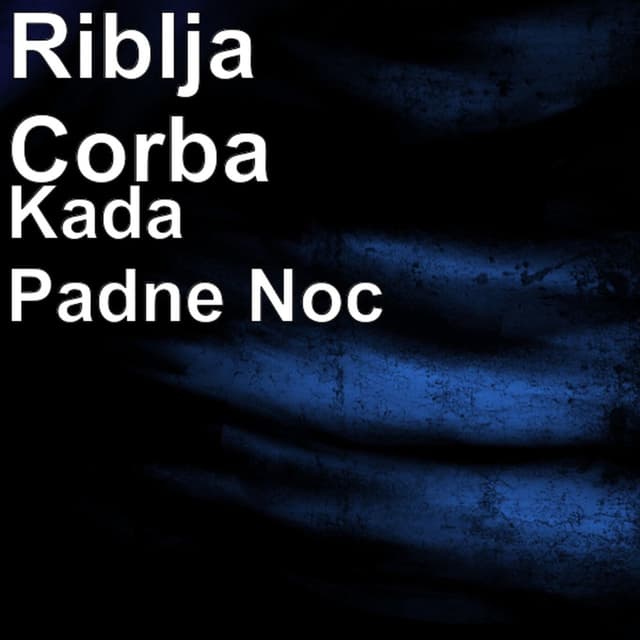 Kada Padne Noc cover