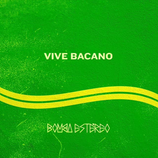 Vive Bacano cover