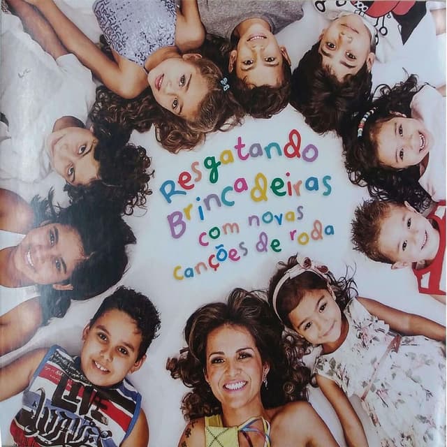 Resgatando Brincadeiras Com Novas Canções de Roda cover