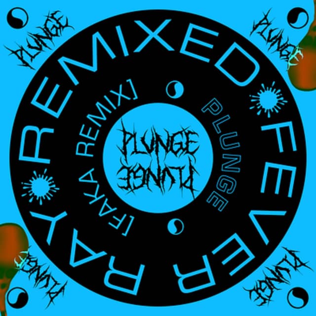 Plunge (Faka Remix) cover