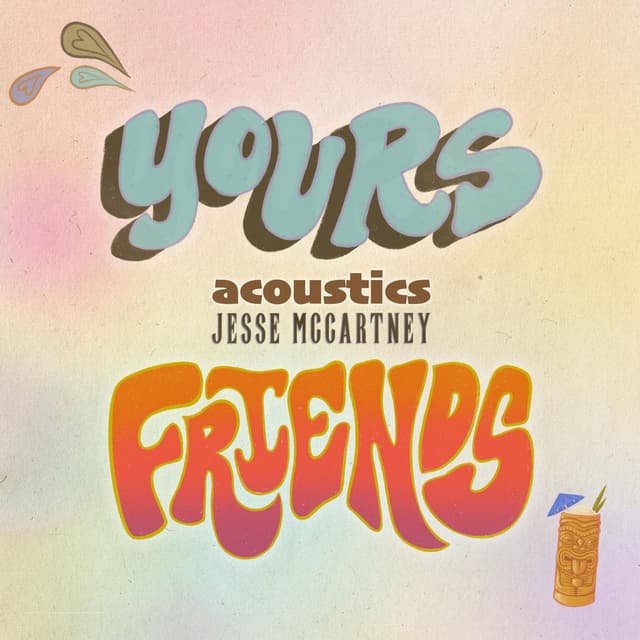 Yours & Friends (Acoustic) cover