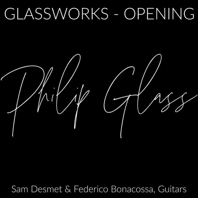 Glassworks: I. Opening (Arr. for Guitar Duo by Sam Desmet) cover