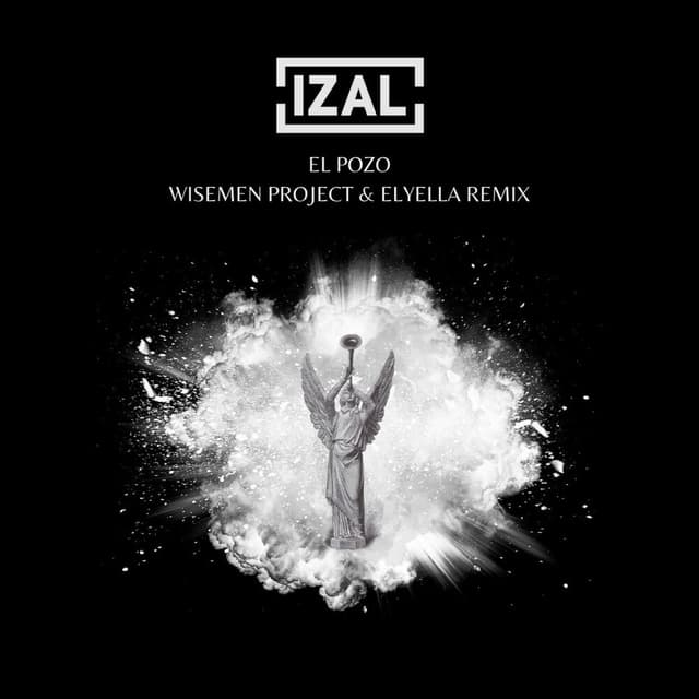 El Pozo (Wisemen Project & Elyella Remix) cover