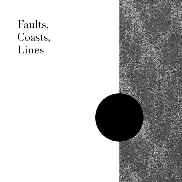 Faults, Coasts, Lines cover