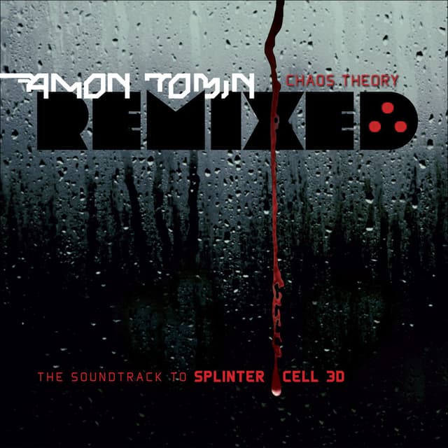 Chaos Theory Remixed (The Soundtrack to Splinter Cell 3D) cover