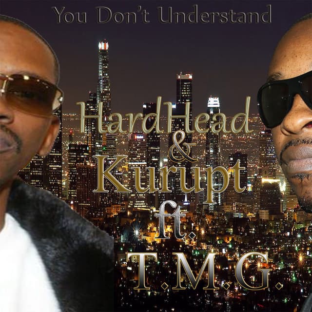 You Don't Understand (feat. T.M.G.) - Single cover