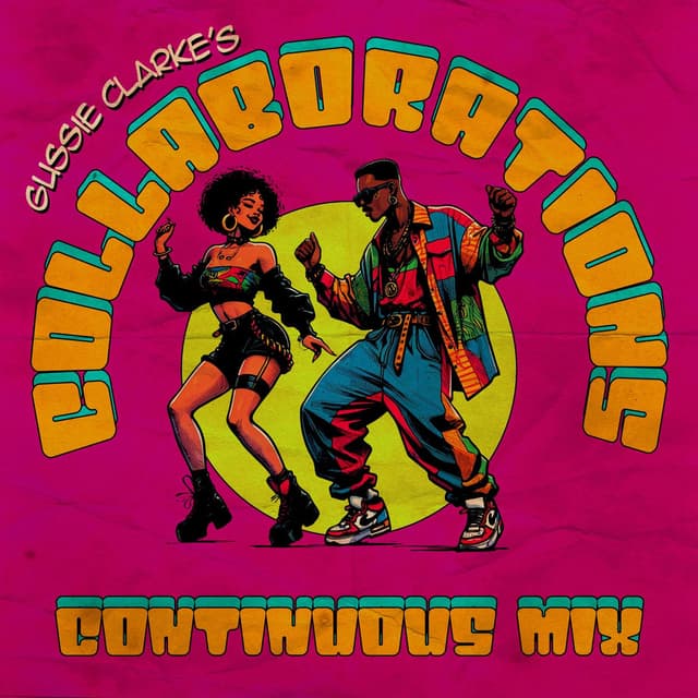 Gussie Clarke's Collaborations (Continuous Mix) cover