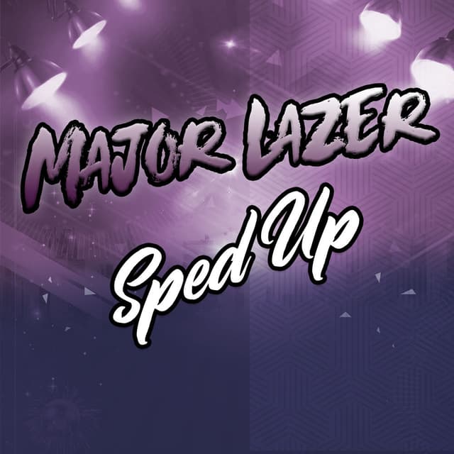 Major Lazer Sped Up cover